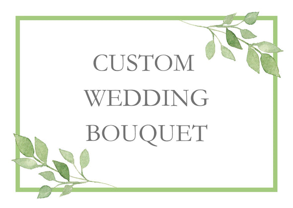 Custom wedding bouquet