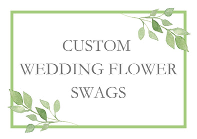 Custom wedding flower swags